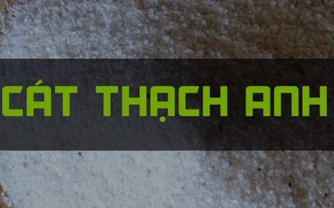 TOP 5 địa chỉ sản xuất và cung cấp cát thạch anh Hải Phòng